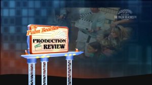 The Palm Beaches Production Review